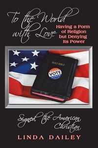 Produktbild: To the World with Love Signed, the American Christian