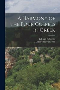 Produktbild: A Harmony of the Four Gospels in Greek