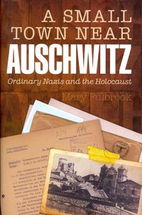 Produktbild: Fulbrook, M: Small Town Near Auschwitz