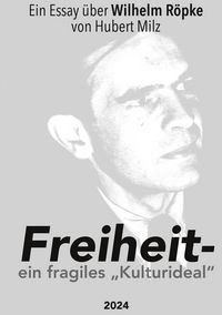 Produktbild: Freiheit - ein fragiles Kulturideal