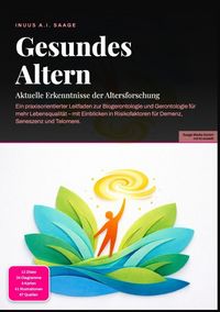 Produktbild: Gesundes Altern: Aktuelle Erkenntnisse der Altersforschung