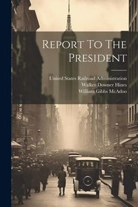 Produktbild: Report To The President