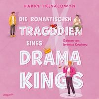 Produktbild: Die romantischen Trag&ouml;dien eines Drama Kings