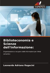 Produktbild: Ragacini, L: Biblioteconomia e Scienze dell'Informazione