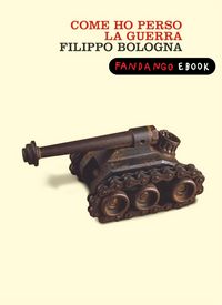 Produktbild: Come ho perso la guerra