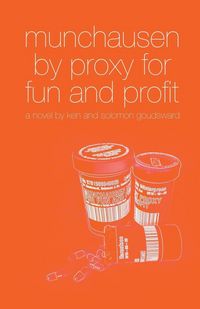 Produktbild: Munchausen By Proxy For Fun And Profit
