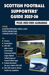 Produktbild: Scottish Football Supporters' Guide 2025-26 + 2022-25 Almanac