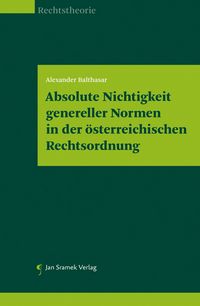 Produktbild: Absolute Nichtigkeit genereller Normen in der &ouml;sterreichischen Rechtsordnung