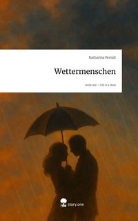 Produktbild: Wettermenschen. Life is a Story - story.one