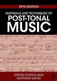 Produktbild: Materials and Techniques of Post-Tonal Music