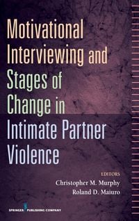 Produktbild: Motivational Interviewing and Stages of Change in Intimate Partner Violence