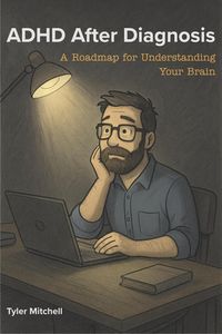 Produktbild: ADHD after Diagnosis: A Roadmap for Understanding Your Brain