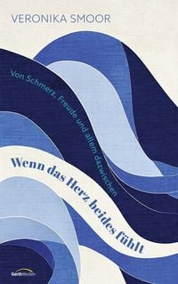 Produktbild: Wenn das Herz beides f&uuml;hlt