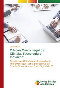 Produktbild: O Novo Marco Legal da Ci&ecirc;ncia, Tecnologia e Inova&ccedil;&atilde;o: