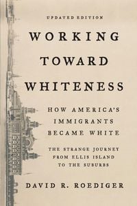 Produktbild: Working Toward Whiteness