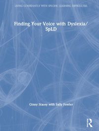 Produktbild: Stacey, G: Finding Your Voice with Dyslexia/SpLD