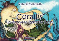 Produktbild: Corallis' unverhoffte Reise ins Licht