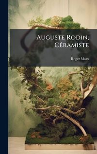 Produktbild: Auguste Rodin, C&Atilde;(c)ramiste