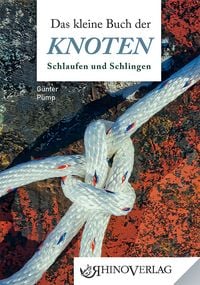 Produktbild: Das kleine Buch der Knoten, Schlaufen und Schlingen