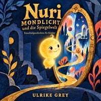 Produktbild: Nuri Mondlicht und die Spiegelwelt
