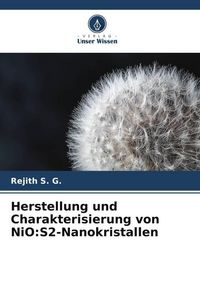 Produktbild: Herstellung und Charakterisierung von NiO:S2-Nanokristallen