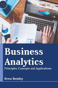 Produktbild: Business Analytics: Principles, Concepts and Applications