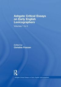 Produktbild: Ashgate Critical Essays on Early English Lexicographers: 5-V