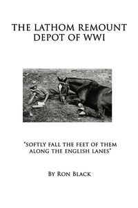 Produktbild: The Lathom Remount Depot of World War One