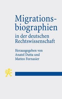 Produktbild: Migrationsbiographien in der deutschen Rechtswissenschaft