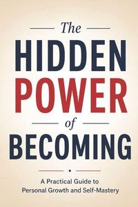 Produktbild: The Hidden Power of Becoming