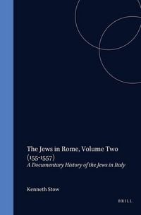 Produktbild: The Jews in Rome, Volume 2 (1551-1557)