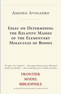 Produktbild: Essay on Determining the Relative Masses of the Elementary Molecules of Bodies
