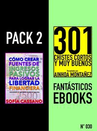 Produktbild: Pack 2 Fant&aacute;sticos ebooks, n&ordm;030. C&oacute;mo crear fuentes de ingresos pasivos para lograr la libertad financiera & 301 Chistes Cortos y Muy Buenos