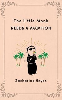 Produktbild: The Little Monk Needs a Vacation