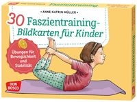 Bild vom Artikel 30 Faszientraining-Bildkarten für Kinder vom Autor Anne-Katrin Müller