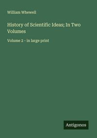 Produktbild: History of Scientific Ideas; In Two Volumes