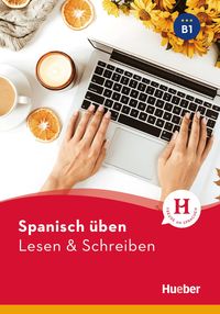 Produktbild: Spanisch &uuml;ben - Lesen & Schreiben B1