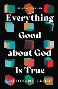 Produktbild: Everything Good about God Is True
