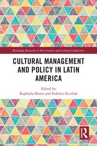 Produktbild: Cultural Management and Policy in Latin America