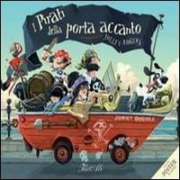 Produktbild: I pirati della porta accanto. Con poster