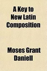 Produktbild: A Key to New Latin Composition