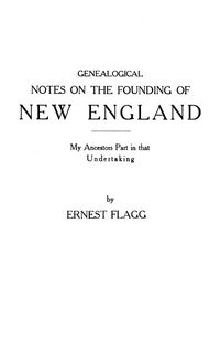 Produktbild: Genealogical Notes on the Founding of New England. My Ancestors' Part in That Undertaking