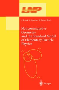 Produktbild: Noncommutative Geometry and the Standard Model of Elementary Particle Physics