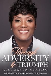 Produktbild: Through Adversity to Triumph: Victory in Nursing