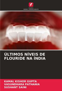 Produktbild: &Uacute;ltimos N&iacute;veis De Flouride Na &Iacute;ndia