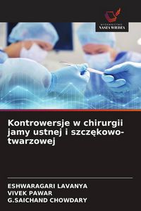 Produktbild: Kontrowersje w chirurgii jamy ustnej i szcz&iquest;kowo-twarzowej