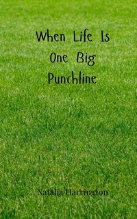 Produktbild: When Life Is One Big Punchline