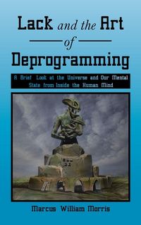 Produktbild: Lack and the Art of Deprogramming