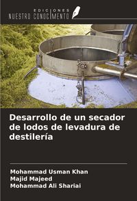 Produktbild: Desarrollo de un secador de lodos de levadura de destiler&iacute;a