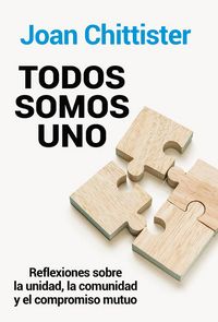 Produktbild: Todos somos uno : reflexiones sobre la unidad, la comunidad y el compromiso mutuo